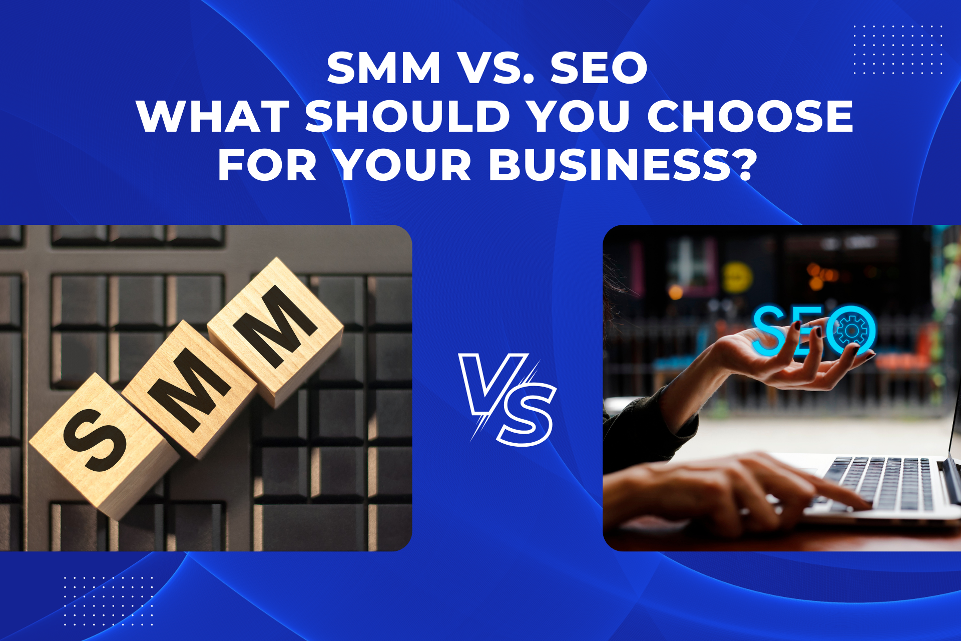 SMM Vs. SEO
