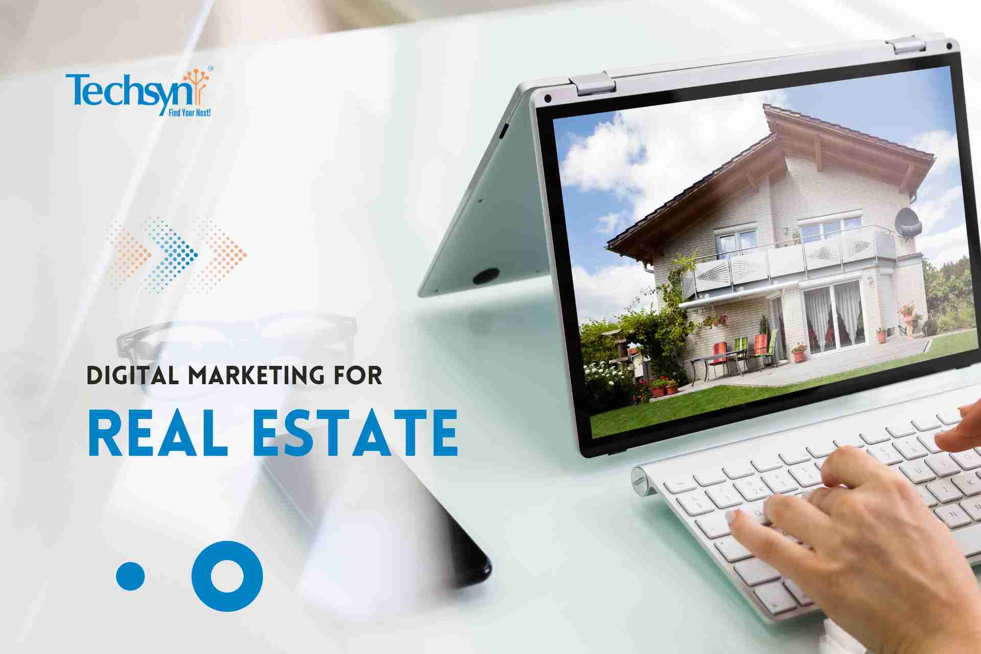 Techsyn - Digital Marketing For Real Estate
