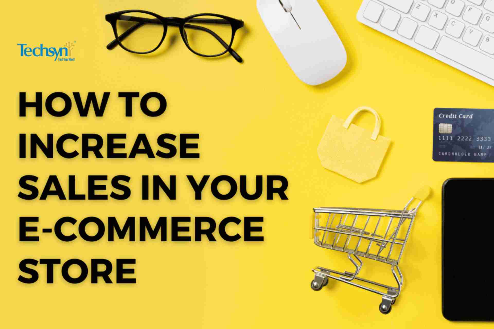 TechSyn Increase Sales Optimize Your E-commerce for Search Engines